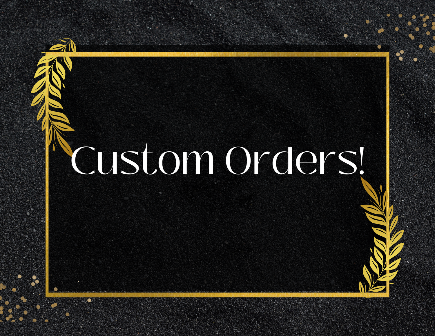 Place Orders!